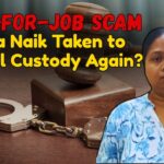 Cash-for-Job Scam: Pooja Naik Taken to Judicial Custody Again?