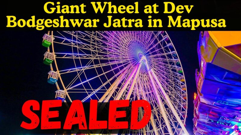 Giant Wheel at Dev Bodgeshwar Jatra in Mapusa Sealed Over Safety Lapses