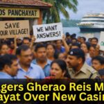 Villagers Gherao Reis Magos Panchayat Over New Casino Ship