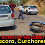 Car–scooter Accident At Cacora, Curchorem