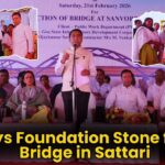 CM Lays Foundation Stone for New Bridge in Sattari