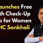CM Launches Free Health Check-Up Camp for Women at CHC Sankhali