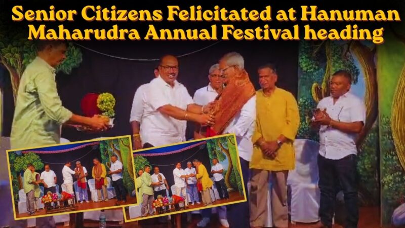 Senior Citizens Felicitated at Hanuman Maharudra Annual Festival