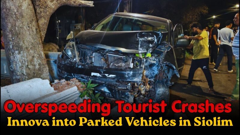 Overspeeding Tourist Crashes Innova into Parked Vehicles in Siolim
