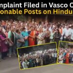 Complaint Filed in Vasco Over Objectionable Posts on Hindu Deities