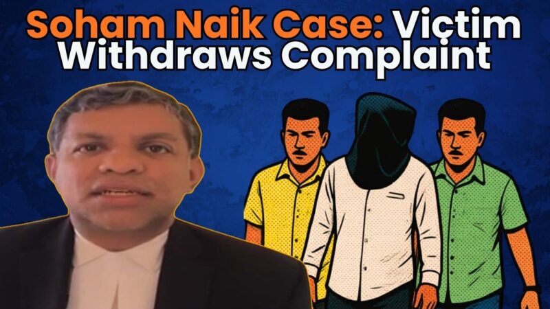 Soham Naik Case: Victim Withdraws Complaint