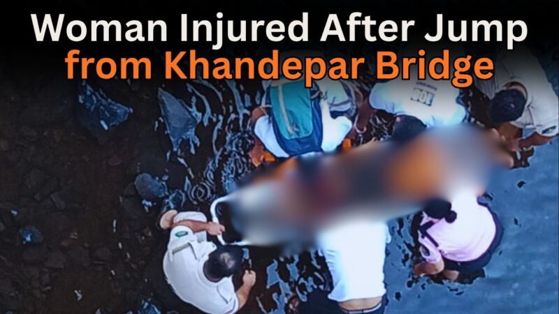 Woman Injured After Jump from Khandepar Bridge