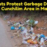 Residents Protest Garbage Dumping Near Cunchilim Area in Mapusa