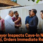 CCP Mayor Inspects Cave-In Near SBI Panaji, Orders Immediate Repairs