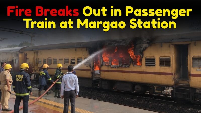 Fire Breaks Out in Passenger Train at Margao Station