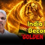 India Must Become a ‘Golden Tiger’: Arlekar
