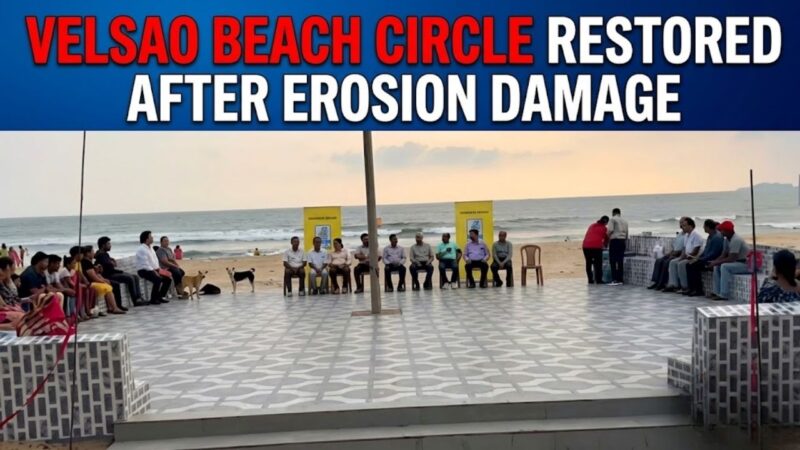 Velsao Beach Circle Restored After Erosion Damage