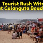 Heavy Tourist Rush Witnessed at Calangute Beach