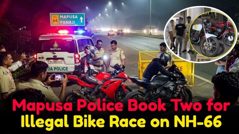 Mapusa Police Book Two for Illegal Bike Race on NH-66