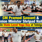 CM Pramod Sawant & Union Minister Shripad Naik Join State-Level Yoga Day at Taleigao