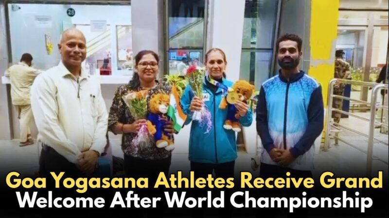 Goa Yogasana Athletes Receive Grand Welcome After World Championship