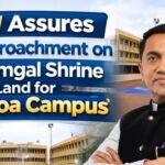 CM Assures No Encroachment on Katamgal Shrine Land for IIT Goa Campus