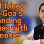 CM Takes Up Goa’s Pending Issues with Centre