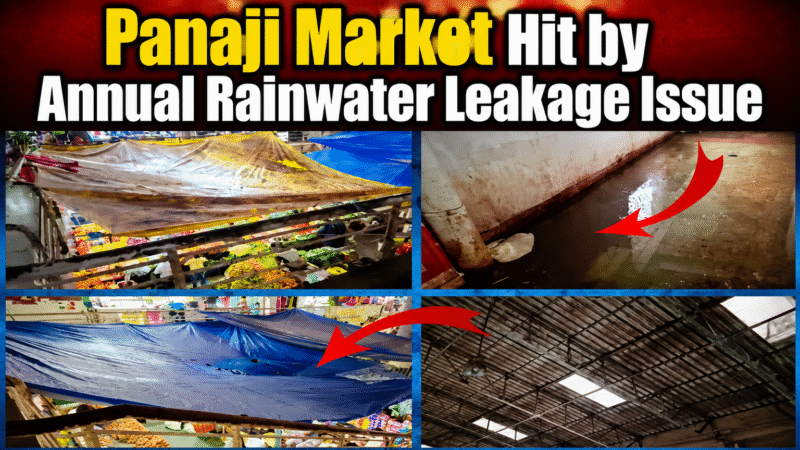 Panaji Market Hit by Annual Rainwater Leakage Issue