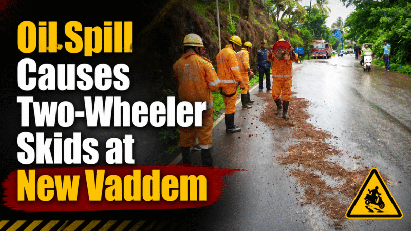 Oil Spill Causes Two-Wheeler Skids at New Vaddem